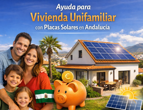 Ayuda para vivienda unifamiliar con placas solares en Andalucía